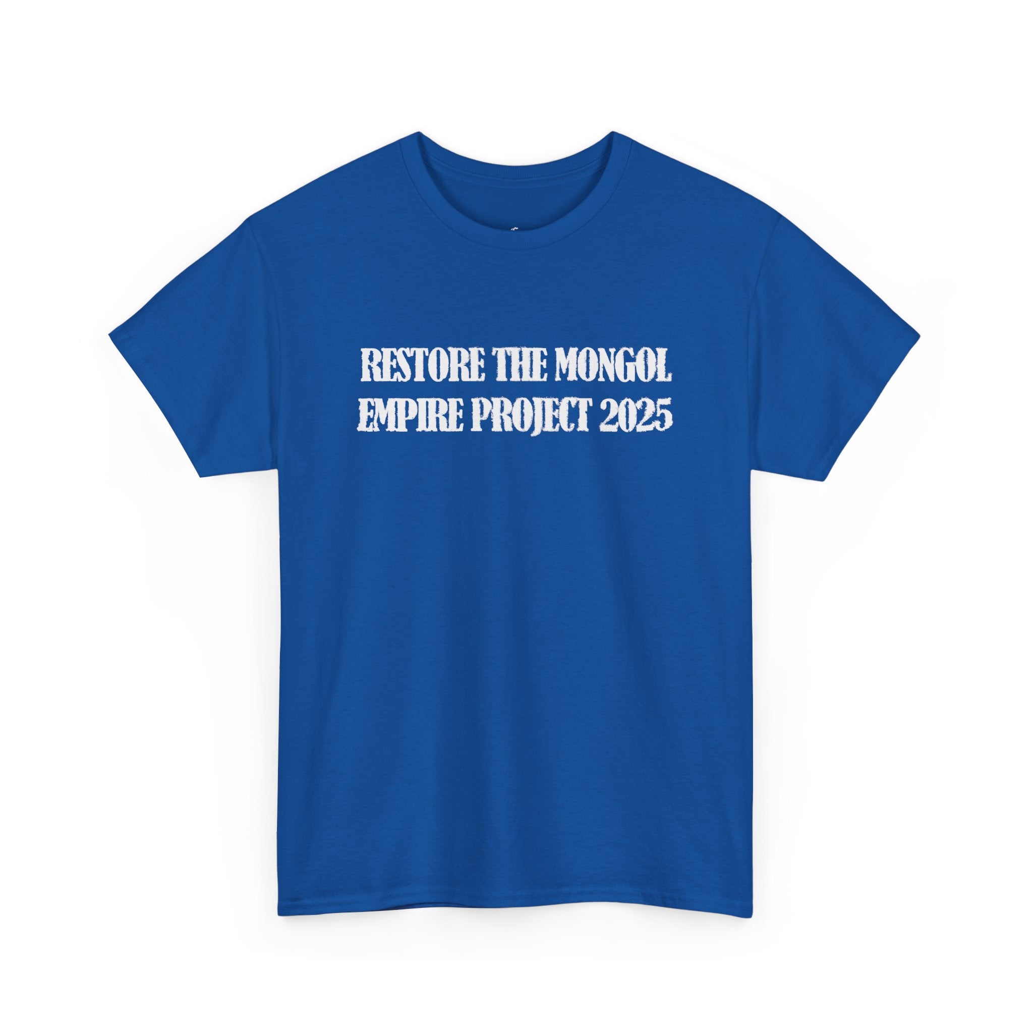 Restore the Mongolian empire project 2025 Tee