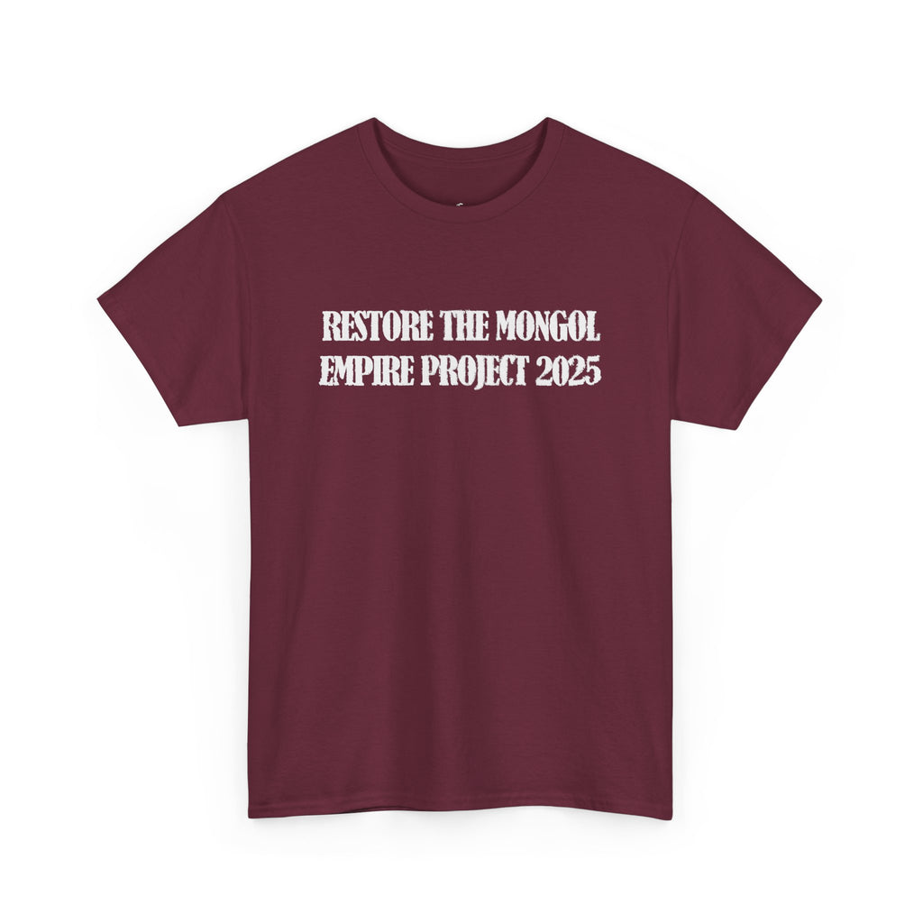 Restore the Mongolian empire project 2025 Tee